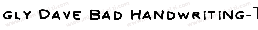 gly Dave Bad Handwriting字体转换